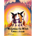 Willamina the Witch Makes a Friend