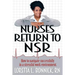 Nurses Return to NSR: How to navigate successfully in a stressful work environment.