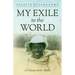 My Exile to the World: A Citizen of the World