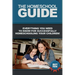The Homeschool Guide: Everything you need to know for successfully homeschooling your children!