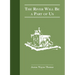 The River Will Be a Part of Us: A 20th Century River Trek