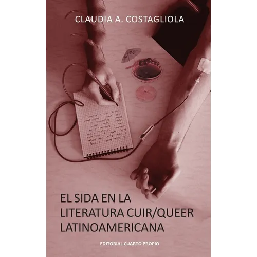 El Sida el la literatura Cuir/Queer Latinoamericana