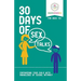 30 Days of Sex Talks for Ages 12+: Empowering Your Child with Knowledge of Sexual Intimacy