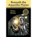 Beneath the Amarillo Plains