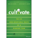 Cultivate: The Six Non-Negotiable Traits of a Winning Team