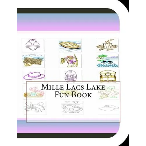 Mille Lacs Lake Fun Book: A Fun and Educational Book About Mille Lacs Lake