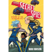 Super Secret Super Spies: Mystery of the All-Seeing Eye
