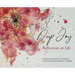 Deep Joy: Reflections on Life