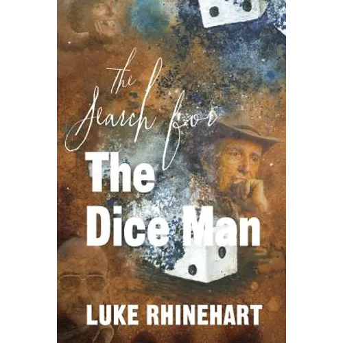 Search for the Dice Man