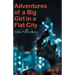Adventures of a Big Girl in a Flat City: Before war changed her country, one journey changed her life