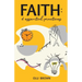 Faith: 4 Essential Practices