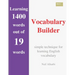 Vocabulary Builder: Learning 1400 words out of 19 words