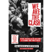 We Are the Clash: Reagan, Thatcher, and the Last Stand of a Band That Mattered