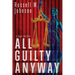 All Guilty Anyway