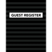 Guest Register: Track Register and Organize Guest and Visitors that Sign In at Your Activity Event or Business Office
