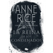 La Reina de Los Condenados / The Queen of the Damned