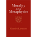 Morality and Metaphysics