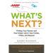 What's Next?: Finding Your Passion and Your Dream Job in Your Forties, Fifties and Beyond
