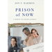 PRISON of NOW