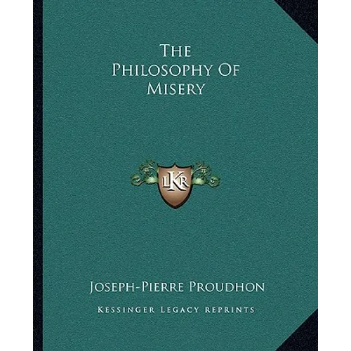 The Philosophy Of Misery