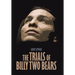 The Trials of Billy Two Bears