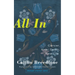 All in: Cancer, Near Death, New Life