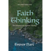 Faith Thinking, Second Edition: The Dynamics of Christian Theology