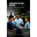 my ""Memos to my Sons: Memos from a wayward Son""