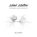 Mind Matters: Your Mental Health Survival Kit