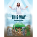 This Way