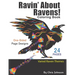Ravin' About Ravens!: Adult coloring book. Spend some time coloring one of the smartest birds in the world. Landscapes and portrait pages of