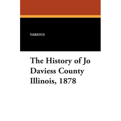 The History of Jo Daviess County, Illinois, 1878