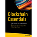 Blockchain Essentials: Core Concepts and Implementations