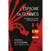 L'Espagne en flammes