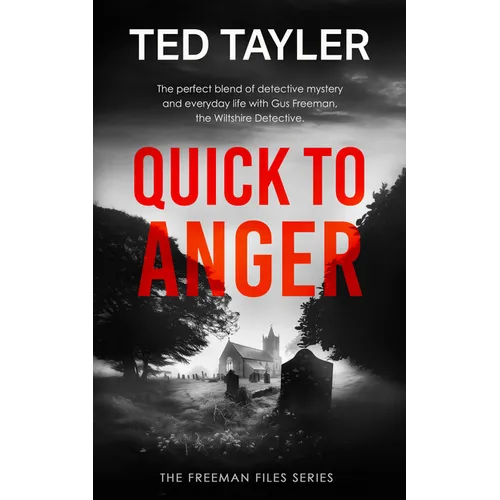 Quick to Anger: A Cold Case Murder Mystery Series