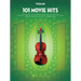 101 Movie Hits Violin Sheet Music Songbook Instrumental Folio for All Levels Includes My Heart Will Go On, Mission Impossible, Eye of the Tiger, the P