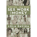 Thriving in Sex Work: Sex Work and Money