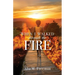 When I Walked Through the Fire