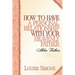 How to Have A Personal Relationship With Your Heavenly Father