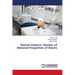 Dental Implant: Review of Material Properties of Resins