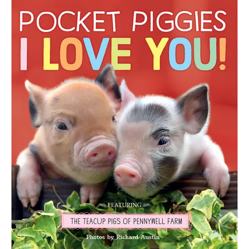 Pocket Piggies: I Love You!