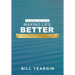 Making Life Better (Centennial Edition): The Correct Craft Story