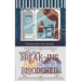 Break-ins and Bloodshed