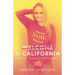 Welcome to California: From L.A. County Jail to #1 in Sales