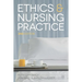 Ethics and Nursing Practice: A Case Study Approach