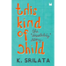 This Kind of Child: The 'Disability' Story