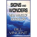 Signs and Wonders: New Waves of God's Glory