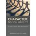 Character: Do You Have It?: A Closer Look at Your Relationships