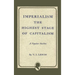Imperialism the Highest Stage of Capitalism