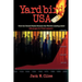 Yardbird USA: How the United States Became the World's Leading Jailer (Musings of a Trial Lawyer)